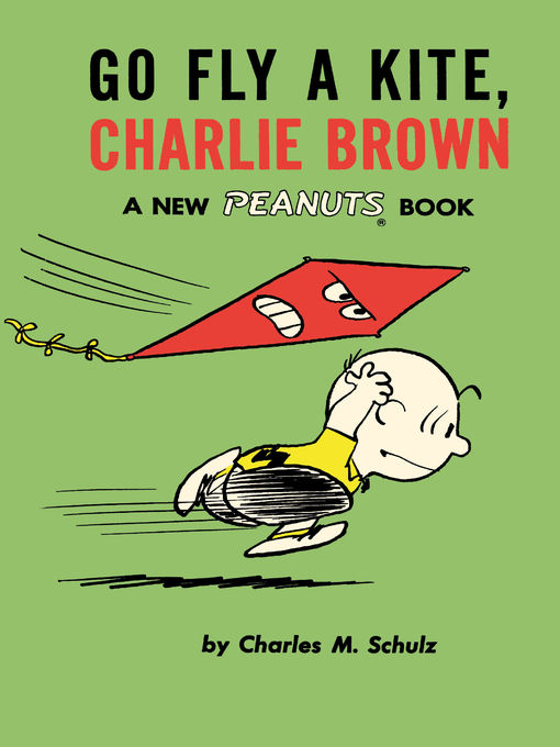 Title details for Go Fly A Kite Charlie Brown, Volume 9 by Charles M. Schulz - Available